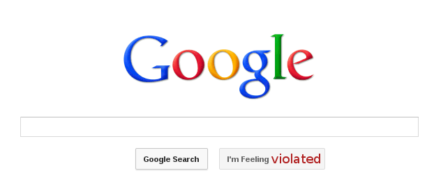 Google: I'm Feeling Violated